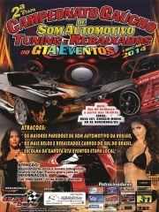 Campeonato Gaúcho de Som Automotivo Tuning e Rebaixados GTA Eventos - 2ª Etapa 2014 - Quinze de Novembro/RS