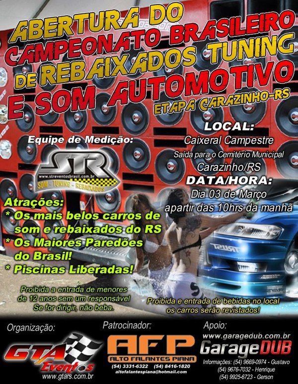 Abertura do Campeonato Brasileiro de Som Automotivo Tuning e Rebaixados STR Eventos edição 2013 - Carazinho/RS